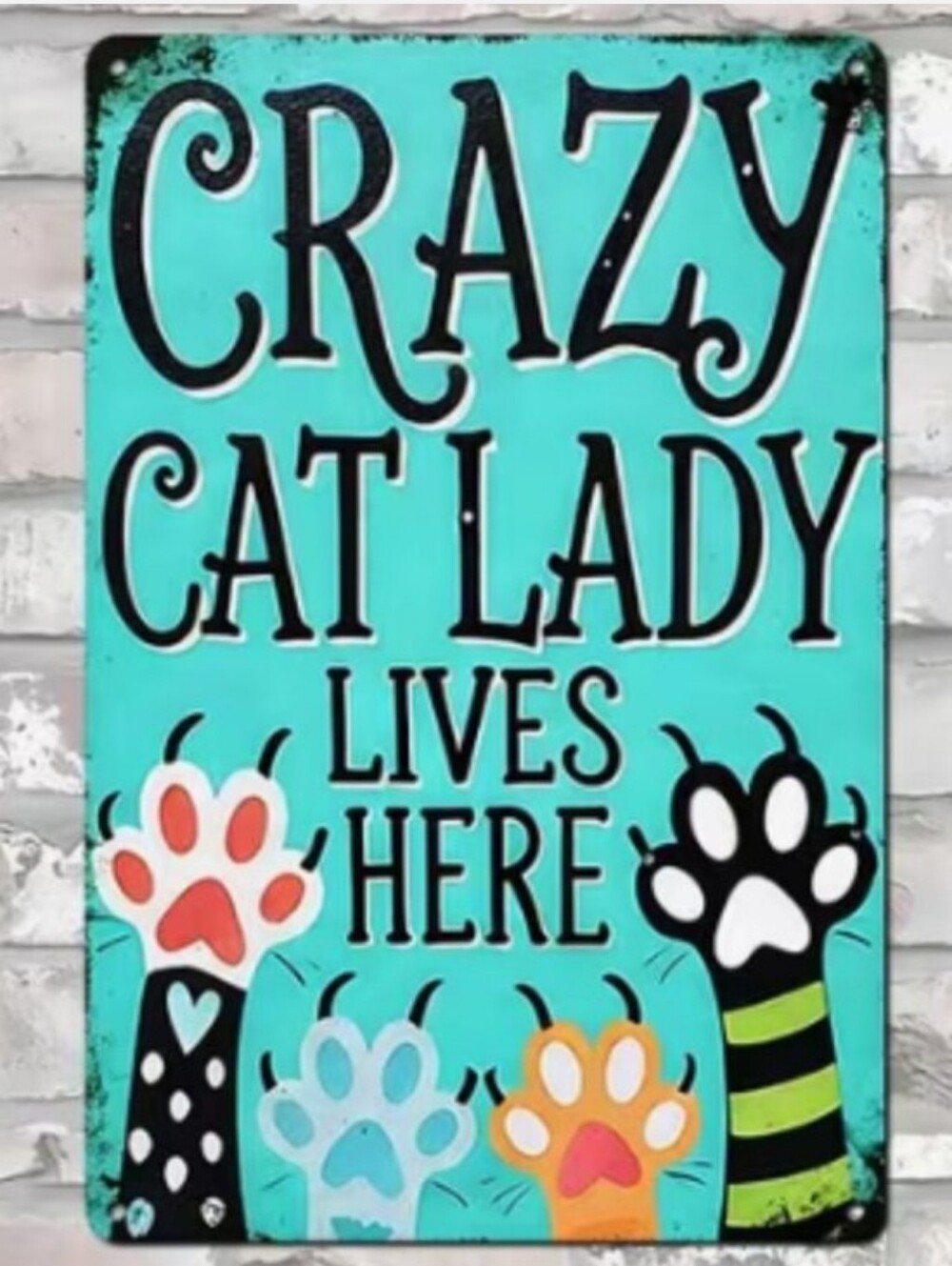 Crazy Cat Lady Wall Sign – Turquoise Paw Print Art